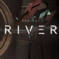 代号RIVER游戏安卓版 v1.0
