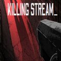 Killing Stream游戏中文汉化版（杀戮流） v1.0