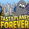 tasty planet foreverapk版
