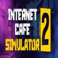 Internet Cafe Simulator 2官方最新免费版 v1.0.0