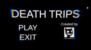 death trips攻略版图1