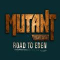 Mutant Year Zero Road to Eden中