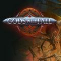 Epic诸神将陨免费最新中文版（Gods Will Fall） v1.0