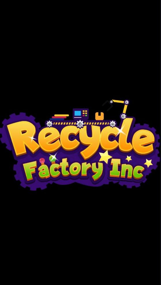 Recycle Factory Inc游戏图1