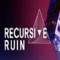 Recursive Ruin游戏steam最新中文版2022 v1.0