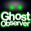 Ghost Observer安卓中文版下载正版 v1.9
