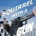 Squirrel with a Gun中文版