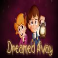 Dreamed Away游戏中文免费版 v1.0