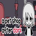 a pet shop after dark游戏